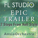 Epic Trailer FL Studio Template (Two Steps From Hell Style)
