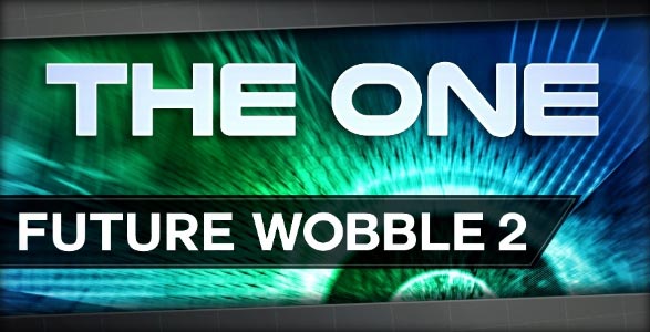 THE ONE: Future Wobble Massive Presets Vol. 2