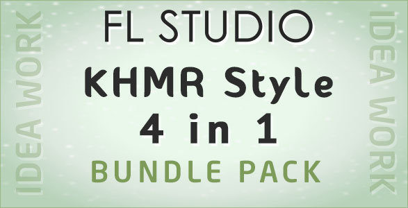 KSHMR Style 4 in 1 FL Studio Templates Bundle (Idea Work Remake)