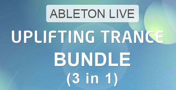Uplifting Trance Ableton Templates Bundle (3 in 1)