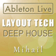 Layout Tech - Deep House Ableton Project