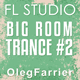 Big Room Trance FL Studio Template Vol. 2