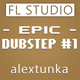Epic Dubstep FL Studio Template Vol. 1