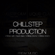 Chillstep Production Construction Kits