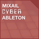 Mixail - Cyber - Ableton EDM Template