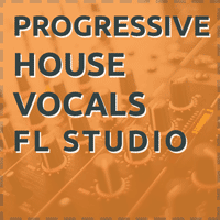 FL Studio Professional Progressive House With Vocals Vol. 1