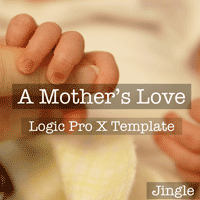 A Mothers Love - Logic Pro X Project Template by TrackSonix