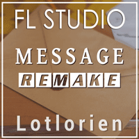 Message Remake FL Studio Template (Audien Style)