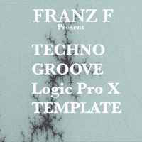 Techno Groove - Logic Pro X Template