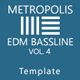 Metropolis - EDM Bassline Ableton Template Vol. 4