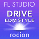 Drive - EDM Style FL Studio Template