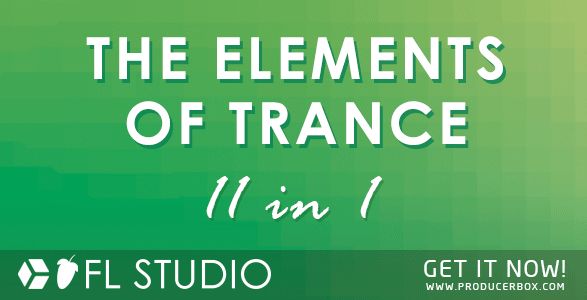 The Elements Of Trance - Bundle Pack Vol. 1 (11 FL Studio Projects)