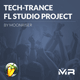 Tech-Trance FL Studio Project By MoonRiser