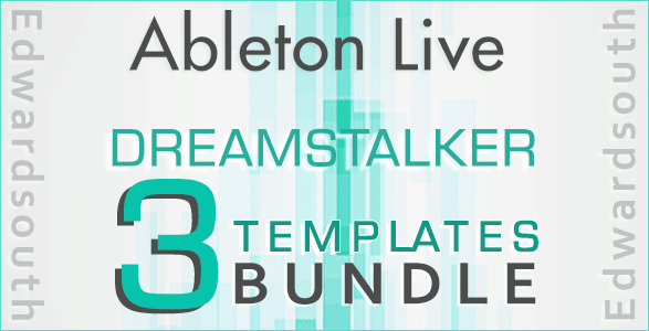 DreamStalker Style Complete Bundle (3 Ableton Templates)