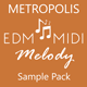 Metropolis - EDM MIDI Melody Sample Pack