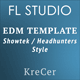 EDM FL Studio Template (Showtek or Headhunters Style)