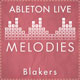 Melodies - EDM Progressive House Ableton Project