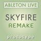 Skyfire Remake Ableton Template