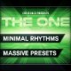 THE ONE: Minimal Rhythms Massive Presets