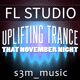 Uplifting Trance FL Studio Template (That November Night Remix)