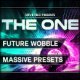 THE ONE: Future Wobble Massive Presets