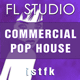 Commercial Pop House Radio EDM FL Studio Project Vol. 1