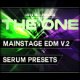 THE ONE: Mainstage EDM Serum Presets Vol. 2