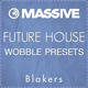 Future House/Dubstep Wobble Presets for Massive
