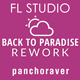 Back To Paradise Rework - FL Studio Template