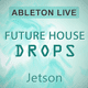 Future House Drops Ableton Live Template