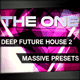 THE ONE: Deep Future House 2 Massive Presets