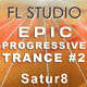 Epic Progressive Trance FL Studio Template Vol. 2
