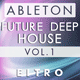 Future Deep House Ableton Template Vol. 1 (Oliver Heldens Style)