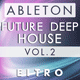 Future Deep House Ableton Template Vol. 2 (Oliver Heldens Style)