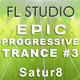 Epic Progressive Trance FL Studio Template Vol. 3