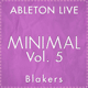 Blakers Minimal Ableton Project Vol. 5