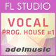 Vocal Progressive House FL Studio Template Vol. 1 (Avicii Style)