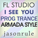 I See You - Progressive Trance FL Studio Project (Armada Style)
