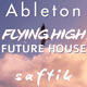Flying High - Future House Ableton Live Template