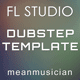 Dubstep Template For FL Studio