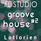 Groove House FL Studio Template Vol. 2
