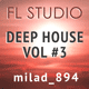Milad Deep House FL Studio Template Vol. 3 (Anjunadeep Style)