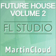 FL Studio Future House Template Vol. 2 (Kris Menace Style)
