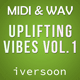 Iversoon & Alex Daf - Uplifting Vibes Kit Vol. 1 (MIDI & WAV Loops)