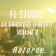 Re-Force UK Hardcore FL Studio Template Vol. 2