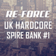 Re-Force UK Hardcore Bassline Spire Bank Vol. 1
