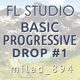 Basic Progressive Drop FL Studio Template Vol. 1 (HeartBeat Style)