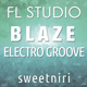 Blaze - Electro Groove FL Studio Template