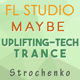 Maybe - Uplifting-Tech Trance FL Studio Template by Dmitry Strochenko