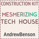 Mesmerizing Tech House (7 Construction Kits)